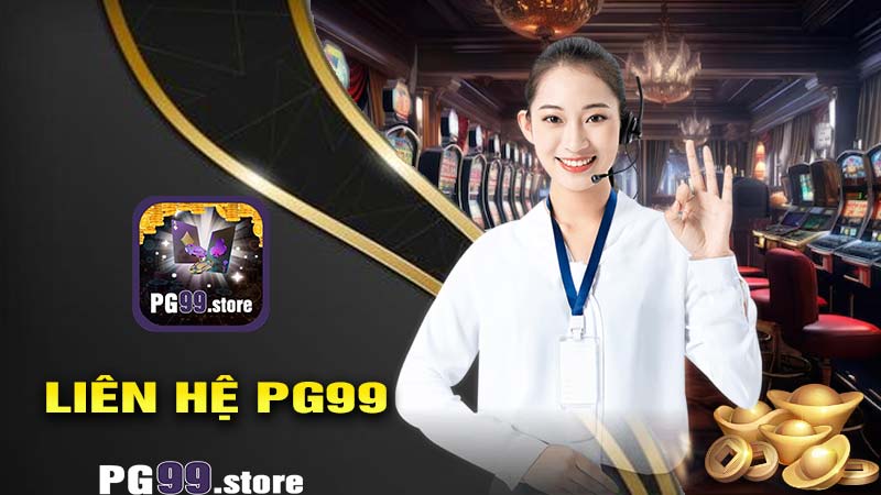 Lưu Ý Khi Liên Hệ Với PG99